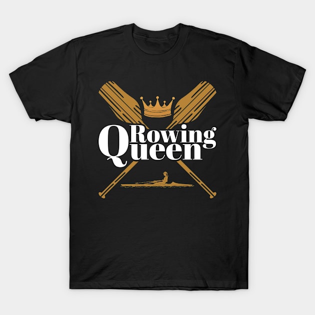 Rowing Queen Rower T-Shirt by TheBestHumorApparel